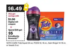 CVS Tide liquid 34 oz, PODS 12, 16 ct., Gain flings! 14-16 ct. or beads 5 oz offer