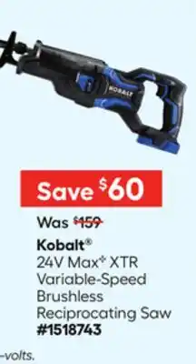 Lowe's 24V MaxC XTR Variable-Speed Brushless Reciprocating Saw offer