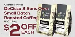 DeCicco & Sons DeCicco & Sons Own Small Batch Roasted Coffee offer