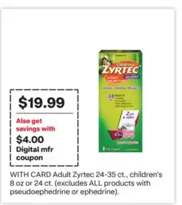 CVS Adult Zyrtec 24-35 ct., children's 8 oz or 24 ct offer