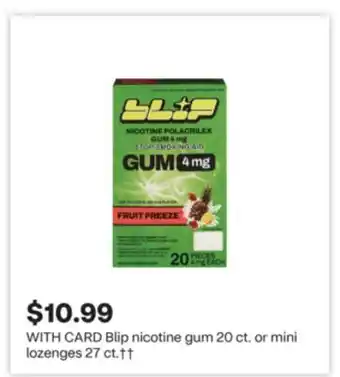 CVS Blip nicotine gum 20 ct. or mini lozenges 27 ct offer