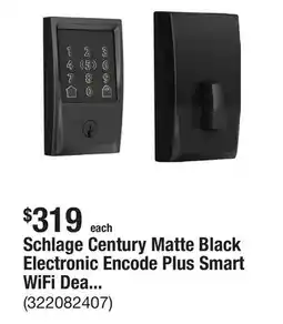 The Home Depot Schlage Century Matte Black Electronic Encode Plus Smart WiFi Deadbolt with Alarm offer