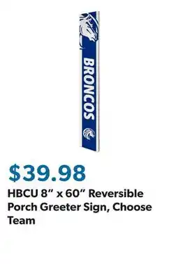 Sam's Club HBCU 8 x 60 Reversible Porch Greeter Sign, Choose Team offer
