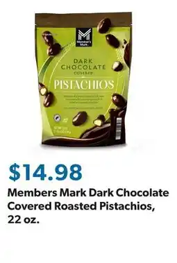 Sam's Club Members Mark Dark Chocolate Covered Roasted Pistachios, 22 oz offer