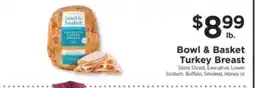 ShopRite Bowl & Basket Turkey Breast offer