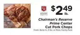 ShopRite Chairman's Reserve Prime Center Cut Pork Chops offer