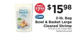 ShopRite Bowl & Basket Large Cleaned Shrimp offer