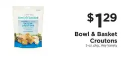ShopRite Bowl & Basket Croutons offer