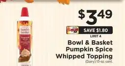 ShopRite Bowl & Basket Pumpkin Spice Whipped Topping offer