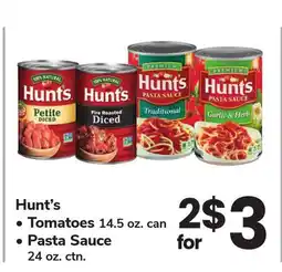ACME Hunt's • Tomatoes 14.5 oz. can • Pasta Sauce 24 oz. ctn offer