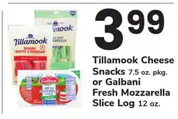 ACME Tillamook Cheese Snacks 7.5 oz. pkg. or Galbani Fresh Mozzarella Slice Log 12 oz offer
