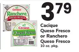 ACME Cacique Queso Fresco or Ranchero Queso Fresco offer