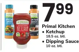 ACME Primal Kitchen Ketchup 18.5 oz. btl., Dipping Sauce 10 oz. btl offer