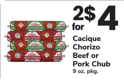 ACME Cacique Chorizo Beef or Pork Chub offer