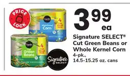 ACME Signature SELECT Cut Green Beans or Whole Kernel Corn offer