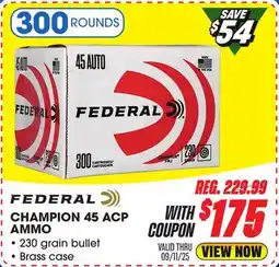 Big 5 Federal Champion 45 ACP 300 Rounds offer