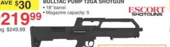 Dunham's Sports ESCORT SHOTGUNS BULLTAC PUMP 12GA SHOTGUN offer