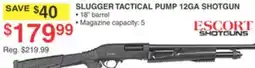 Dunham's Sports ESCORT SHOTGUNS SLUGGER TACTICAL PUMP 12GA SHOTGUN offer