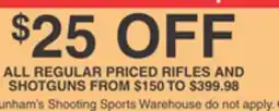 Dunham's Sports ALL REGULAR PRICED RIFLES AND SHOTGUNS offer