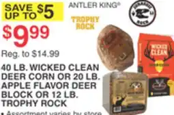 Dunham's Sports 40 LB. WICKED CLEAN DEER CORN OR 20 LB. APPLE FLAVOR DEER BLOCK OR 12 LB. TROPHY ROCK offer