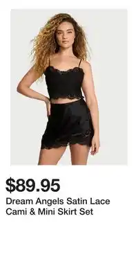 Victoria's Secret Dream Angels Satin Lace Cami & Mini Skirt Set offer