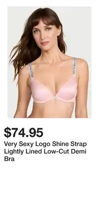 Victoria's Secret Very Sexy Logo Shine Strap Lightly Lined Low-Cut Demi Bra offer