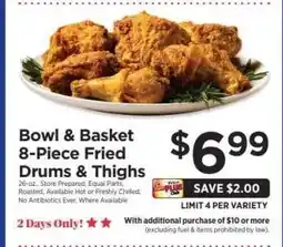 ShopRite Bowl & Basket 8-Piece Fried Drums & Thighs offer