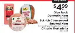 ShopRite Glen Rock Domestic Ham, Eckrich Cherrywood Smoked Ham, Citterio Mortadella offer