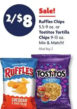 Family Dollar Ruffles Chips 5.5-9 oz. or Tostitos Tortilla Chips 9-13 oz offer