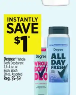 Dollar General Degree Whole Body Deodorant 2.6-4 oz. or Body Wash 20 oz offer