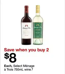 Target Ménage à Trois 750mL wine.† offer