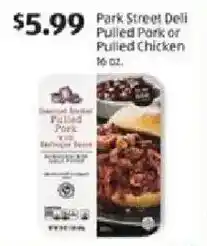 Aldi Park street deli pulled park or pulled chicken offer
