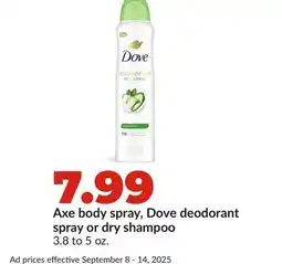 Hy-Vee Axe body spray, Dove deodorant spray or dry shampoo offer