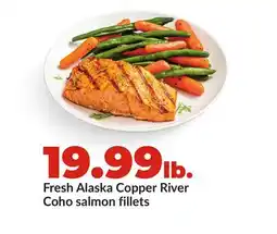 Hy-Vee Fresh Alaska Copper River Coho salmon fillets offer