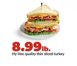 Hy-Vee Hy-Vee quality thin sliced turkey offer