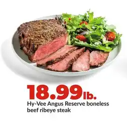 Hy-Vee Hy-Vee Angus Reserve boneless beef ribeye steak offer