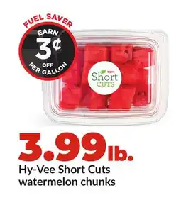 Hy-Vee Hy-Vee Short Cuts watermelon chunks offer