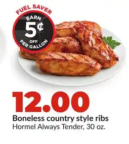 Hy-Vee Hormel Always Tender Boneless country style ribs offer