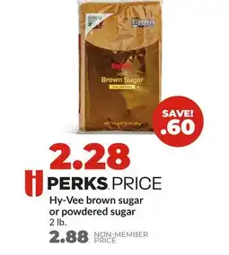 Hy-Vee Hy-Vee brown sugar or powdered sugar offer