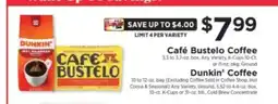 ShopRite Café Bustelo Coffee & Dunkin’ Coffee offer