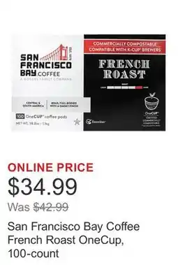 Costco San Francisco Bay Coffee French Roast OneCup, 100-count offer