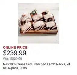 Costco Rastelli's Grass Fed Frenched Lamb Racks, 24 oz, 6-pack, 9 lbs offer