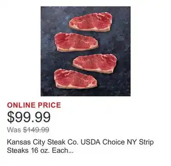 Costco Kansas City Steak Co. USDA Choice NY Strip Steaks 16 oz. Each (Available in 4, 8, or 12 Packs) offer