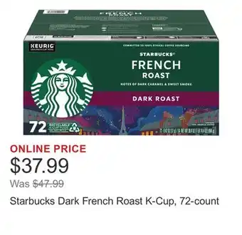 Costco Starbucks Dark French Roast K-Cup, 72-count offer