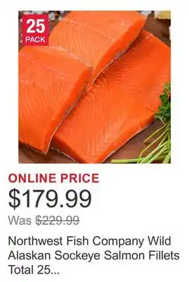 Costco Northwest Fish Company Wild Alaskan Sockeye Salmon Fillets Total 25 Count, 1 Case Totaling 10 Lbs offer