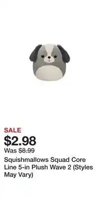 Game Stop Squishmallows Squad Core Line 5-in Plush Wave 2 (Styles May Vary) offer