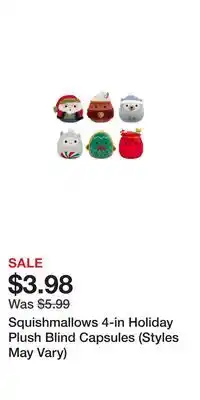 Game Stop Squishmallows 4-in Holiday Plush Blind Capsules (Styles May Vary) offer