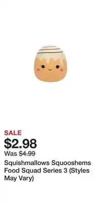 Game Stop Squishmallows Squooshems Food Squad Series 3 (Styles May Vary) offer