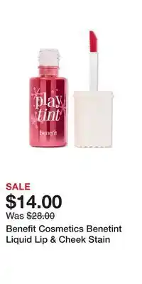 Ulta Beauty Benefit Cosmetics Benetint Liquid Lip & Cheek Stain offer