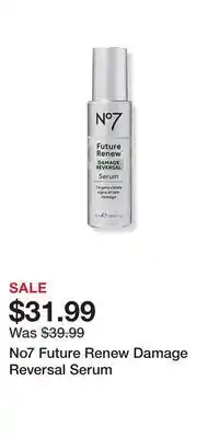 Ulta Beauty No7 Future Renew Damage Reversal Serum offer